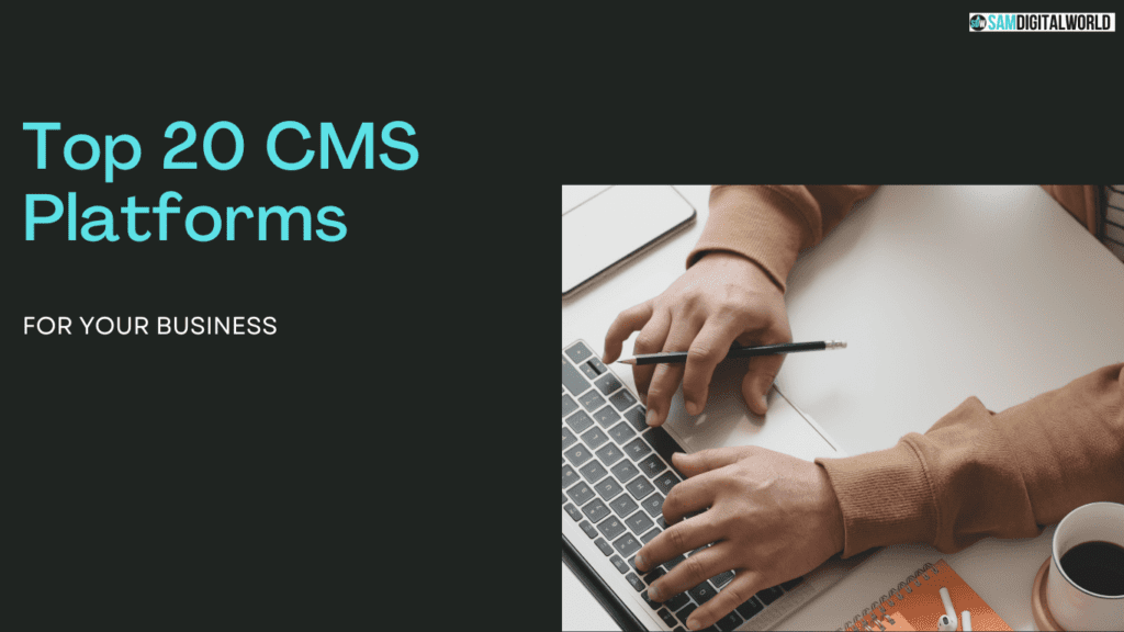 cms platforms for your business